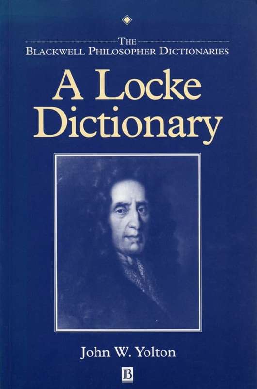 A Locke Dictionary - John W. Yolton