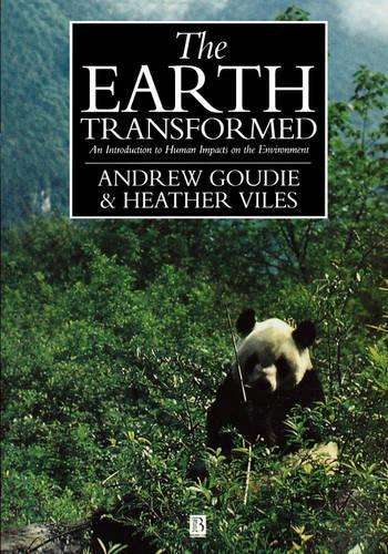 The Earth Transformed - Andrew S. Goudie