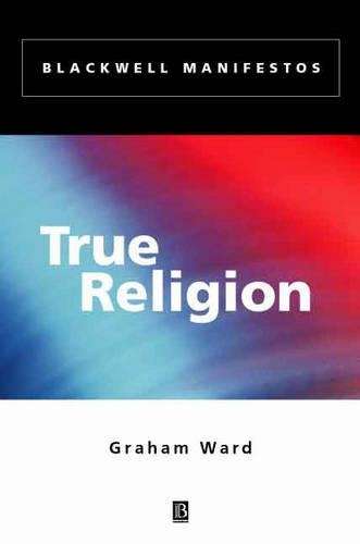 True Religion - Graham Ward