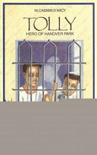 Tolly Hero of Hanover Park - DARCY,M