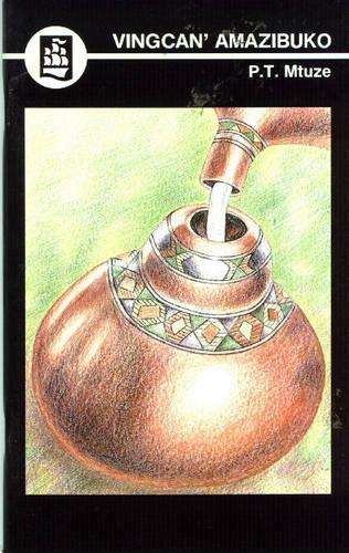 Vingcan' Amazibuko - MTUZE,P