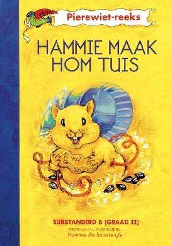 Hammie maak hom tuis (Kur 2005) : Grade 2 - MML-PIEREWIET
