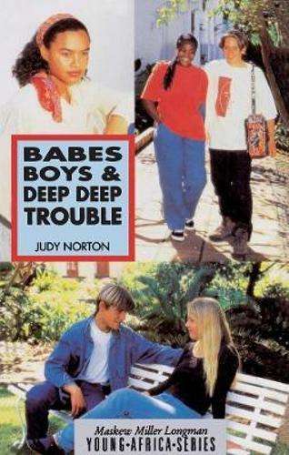 Babes Boys and Deep Deep Trouble - NORTON,J