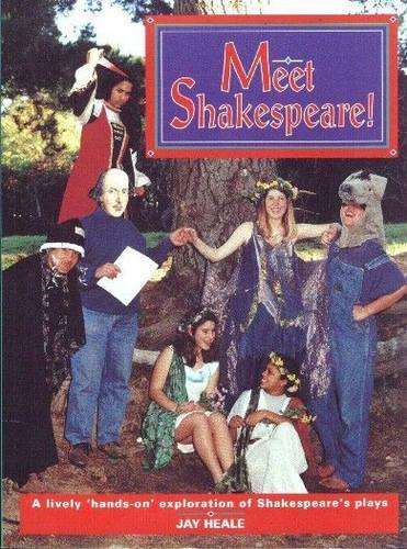 Meet Shakespeare! - HEALE,J
