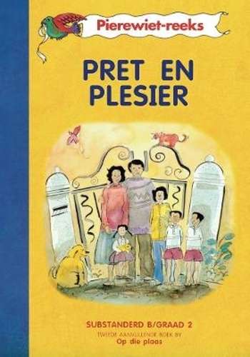 Pret en plesier (Kur 2005) : Boek 2 : Grade 2 - MML-PIEREWIET