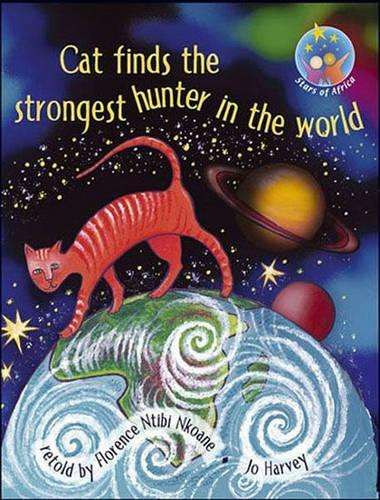 Cat finds the strongest hunter in the world: Grade 3 - F.N. Nkoane