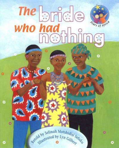 The Bride who had nothing - S.M. Sefako