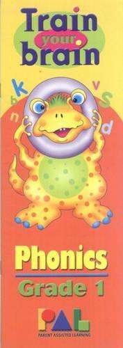 Train your brain Phonics : Grade 1 - MAREE,G