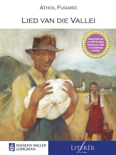 Lied van die Vallei: Grade 8 - A. Fugard