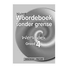 Nuwe woordeboek sonder grense: Gr 4: Workbook - R. Gouws