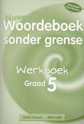 Nuwe woordeboek sonder grense: Gr 5: Workbook - R. Gouws