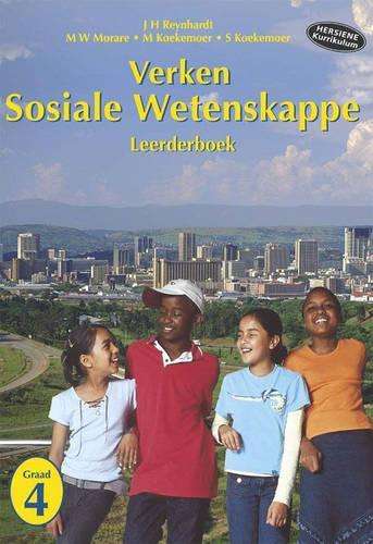 Verken Sosiale Wetenskappe: Gr 4: Learner's Book - M.W. Morare