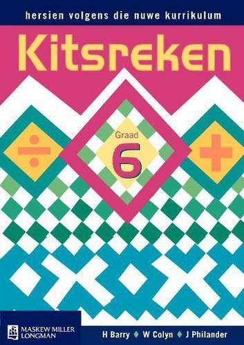 Kitsreken: Gr 6: Learner's Book - H. Barry