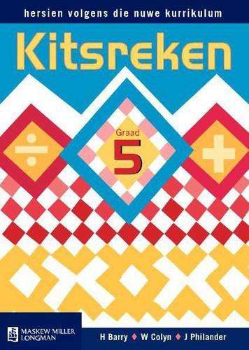 Kitsreken: Gr 5: Learner's Book - H. Barry