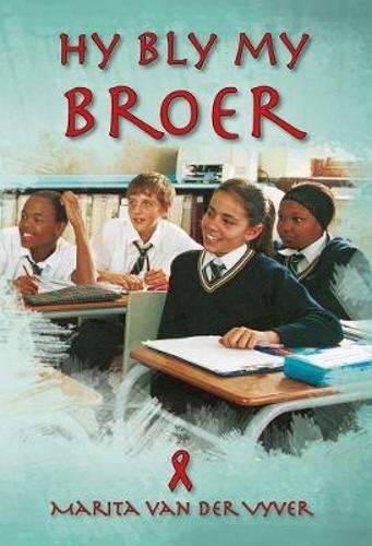 Kaperjol Leesboek: Hy bly my broer: Graad 7 - Schoeman