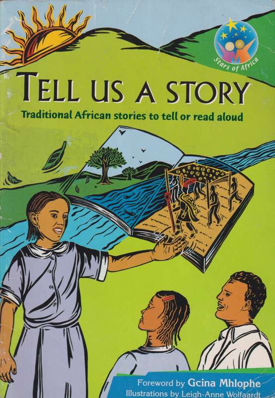 Tell us a Story (NCS) : Grade 7 - MML-STARSOFAFRICA