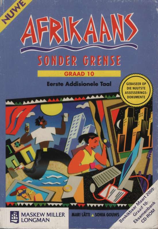 Nuwe Afrikaans sonder grense: Gr 10: Leerderboek - Latti Gouws