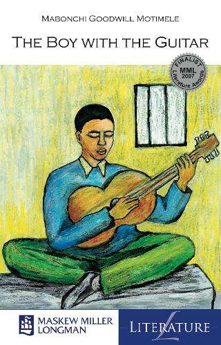 The Boy with the Guitar - M.G. Motimele