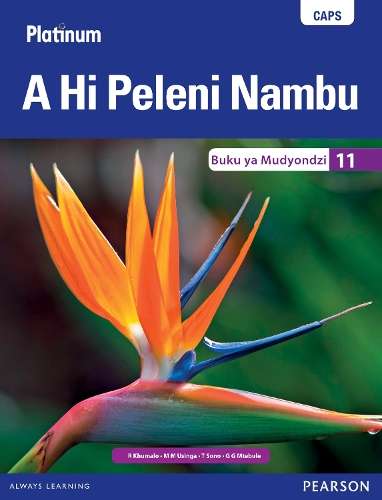 Platinum a Hi Peleni Nambu CAPS: Platinum A Hi Peleni Nambu: Grade 1 - R. Khumalo