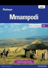 Platinum mmampodi CAPS: Gr 11: Learner's book - N.P.K. Mohapi