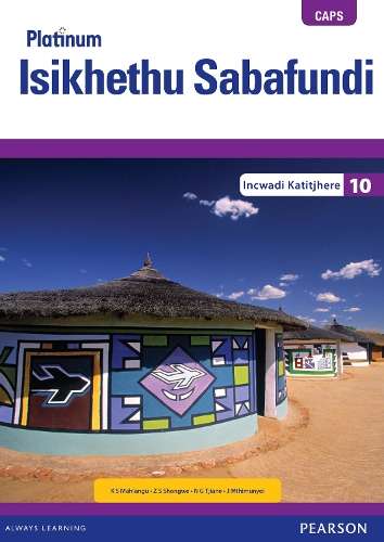 Platinum isikhethu sabafundi: Gr 10: Teacher's guide - K.S. Mahlangu