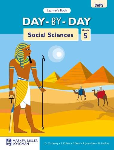 Day-by-day social sciences CAPS: Gr 5: Learner's book  - SS-GR5