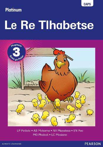 Platinum le re tlhabetse : Gr 3: Reader  - L. P. Petlele