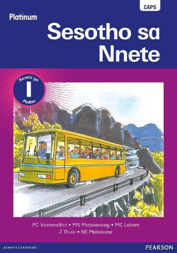 Platinum sesotho sa nnete : Gr 1: Reader - P. C. Vumendlini