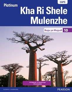 Platinum Kha Ri Shele Mulenzhe: Platinum kha ri shele mulenzhe: Gr 1 - TSHIVENDA-GR10