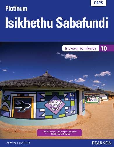 Platinum isikhethu sabafundi: Gr 10: Textbook - ISINDEBELE-GR10