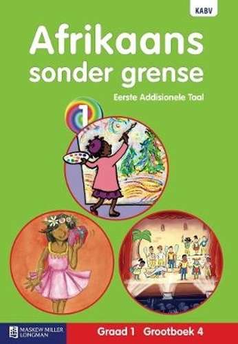 Afrikaans sonder grense eerste addisionele taal: Graad 1: Grootboek  - S. Gouws