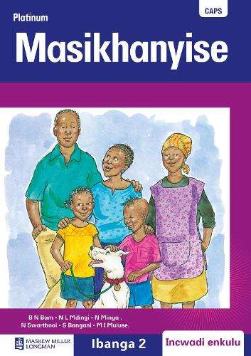 Platinum masikhanyise : Gr 2: Big book - B. N. Bam