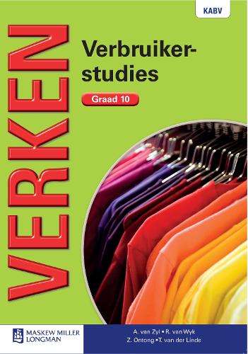 Verken verbruikerstudies: Gr 10: Textbook - CONSUMER-GR10