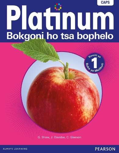 Platinum bokgoni ho tsa bophelo: Gr 1: Learner's book - SESOTHO-GR1