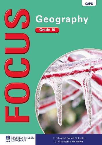 Focus geography: Gr 10: Textbook - GEO-GR10