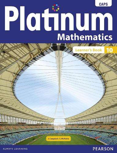 Platinum mathematics: Gr 10: Textbook - MATHS-GR10