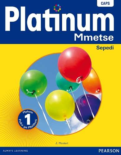 Platinum mmetse: Gr 1: Learner's book - SEPEDI-GR1