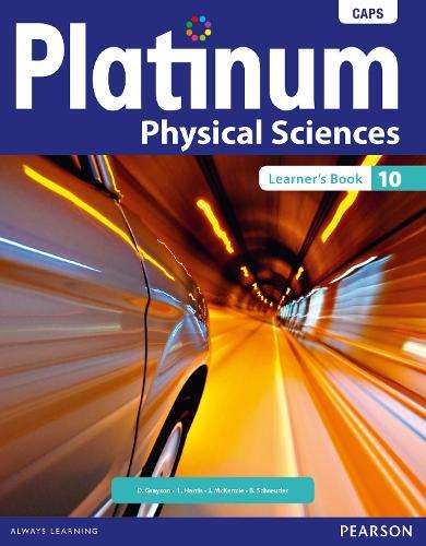 Platinum physical sciences: Gr 10: Textbook - PS-GR10