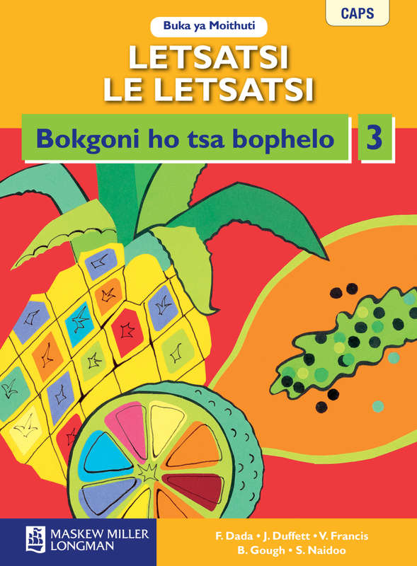 Letsatsi le letsatsi bokgoni ho tsa bophelo: Gr 3: Learner's book - SETSWANA-GR3