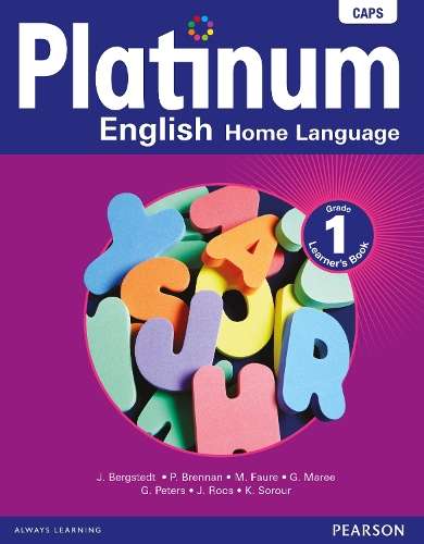 Platinum English: Platinum English: Gr 1: Learner's book Gr 1: Learn - ENG-GR1