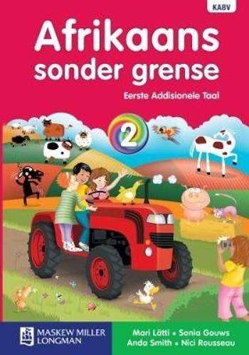 Afrikaans sonder grense: Gr 2: Leerdersboek - AFR-GR2