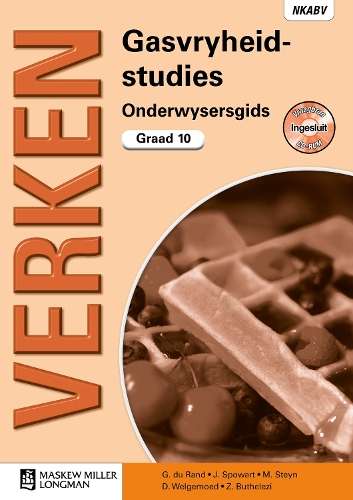 Verken Gasvryheidstudies: Verken gasvryheidstudies: Gr 10: Onderwyse - HOSP-GR10