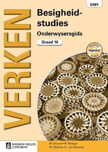 Verken besigheidstudies: Gr 10: Onderwysersgids - BS-GR10