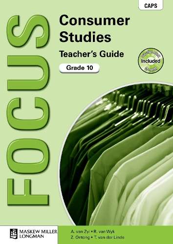 Focus consumer studies: Gr 10: Teacher's guide - CONS-GR10