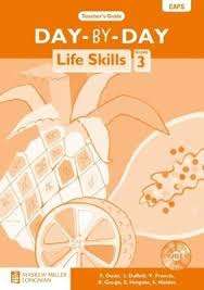 Day-by-day life skills: Gr 3: Onderwysersgids - LS-GR3
