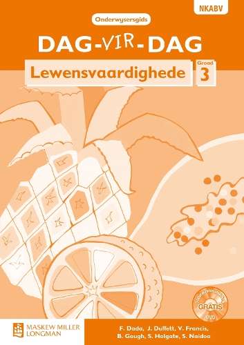 Dag-vir-dag lewensvaardighede: Gr 3: Onderwysersgids - LS-GR3