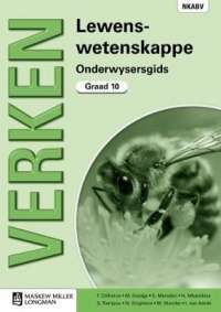 Verken lewenswetenskappe: Gr 10: Onderwysersgids - LS-GR10