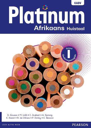 Platinum Afrikaans: Gr 1: Onderwysersgids - AFR-GR1