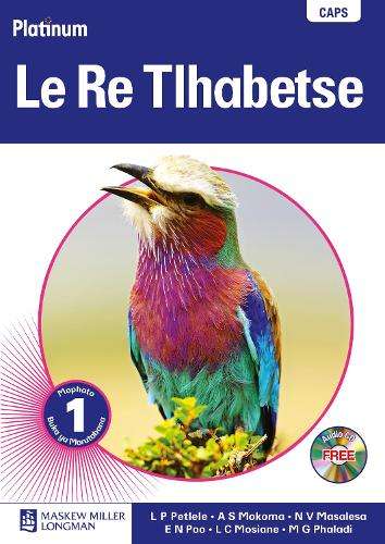 Platinum  le re tlhabetse: Gr 1: Teacher's guide - SETSWANA-GR1