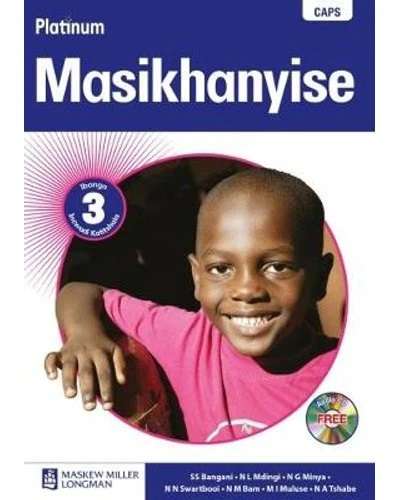 Platinum Masikhanyise: Platinum masikhanyise: Gr 3: Teacher's guide  - ISIXHOSA-GR3